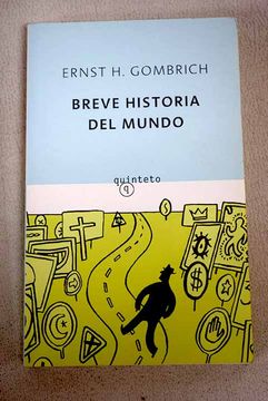 Libro Breve Historia Del Mundo De Gombrich, Ernst H. - Buscalibre