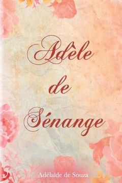 portada Adèle de Senange (en Francés)