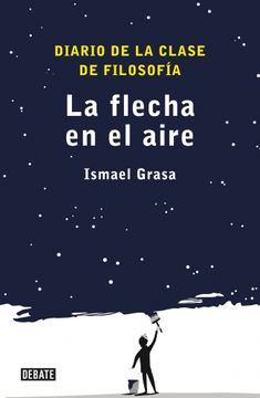 portada Flecha En El Aire, La (DEBATE) (in Spanish)
