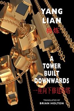 portada A Tower Built Downwards (in English)
