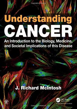 portada Understanding Cancer: An Introduction to the Biology, Medicine, and Societal Implications of This Disease (en Inglés)