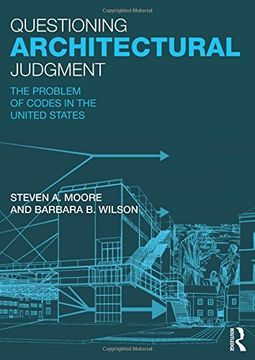 portada Questioning Architectural Judgment: The Problem of Codes in the United States 