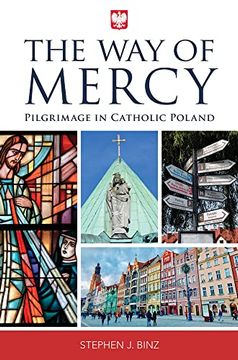 portada The way of Mercy: Pilgrimage in Catholic Poland 