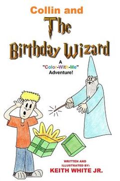 portada Collin and The Birthday Wizard: A Color-With-Me Adventure (en Inglés)