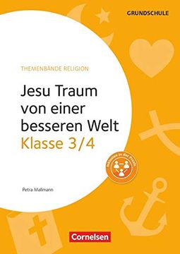 portada Themenbände Religion Grundschule: Klasse 3/4 - Jesu Traum von Einer Besseren Welt: Kopiervorlagen (in German)