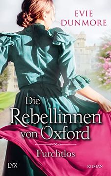portada Die Rebellinnen von Oxford - Furchtlos (Oxford Rebels, Band 3) (in German)