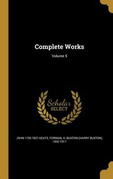 portada Complete Works; Volume 5 (en Inglés)