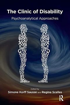 portada The Clinic of Disability: Psychoanalytical Approaches (en Inglés)