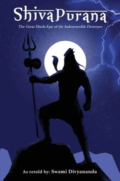 portada Shiva Purana: The Great Hindu Epic of indestructible Destroyer (en Inglés)