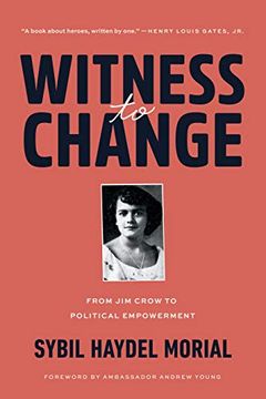 portada Witness to Change: From jim Crow to Political Empowerment (en Inglés)