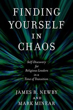 portada Finding Yourself in Chaos: Self-Discovery for Religious Leaders in a Time of Transition (en Inglés)