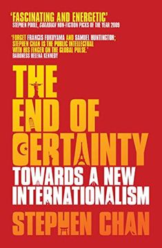 portada The end of Certainty: Towards a new Internationalism (en Inglés)