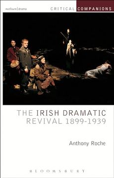 portada The Irish Dramatic Revival 1899-1939 (Critical Companions) (en Inglés)