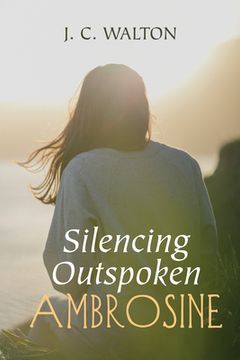 portada Silencing Outspoken Ambrosine (in English)