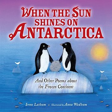portada When the Sun Shines on Antarctica: And Other Poems about the Frozen Continent