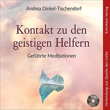 portada Kontakt zu den Geistigen Helfern: Geführte Meditationen (en Alemán)