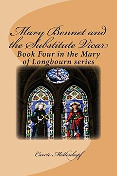 portada Mary Bennet and the Substitute Vicar: Book Four in the Mary of Longbourn series (en Inglés)