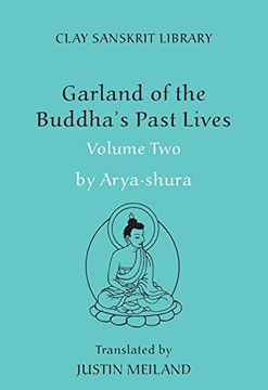 portada Garland of the Buddha's Past Lives (Volume 2) (Clay Sanskrit Library) (en Inglés)