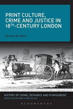 portada Print Culture, Crime and Justice in 18th-Century London (en Inglés)