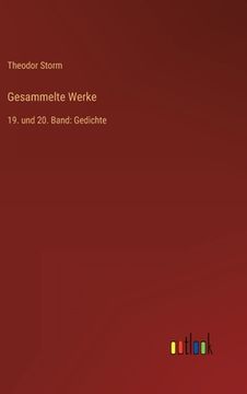 portada Gesammelte Werke: 19. und 20. Band: Gedichte (en Alemán)