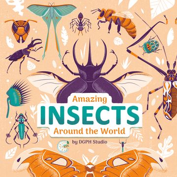 portada Amazing Insects Around the World (in English)