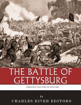portada The Greatest Battles in History: The Battle of Gettysburg (en Inglés)