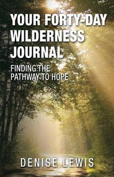 portada Your Forty-Day Wilderness Journal: Finding the Pathway to Hope 