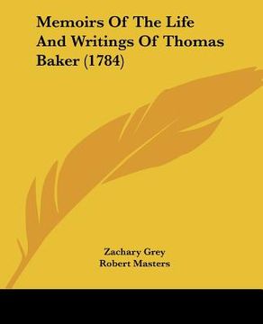 portada memoirs of the life and writings of thomas baker (1784) (in English)