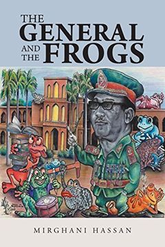 portada The General and the Frogs (en Inglés)