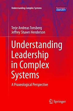 portada Understanding Leadership in Complex Systems: A Praxeological Perspective (en Inglés)