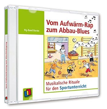 portada Vom Aufwärm-Rap zum Abbau-Blues: Musikalische Rituale für den Sportunterricht