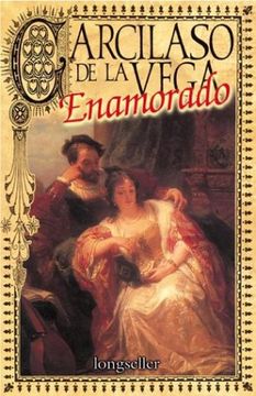 portada Garcilaso de la Vega Enamorado (in Spanish)