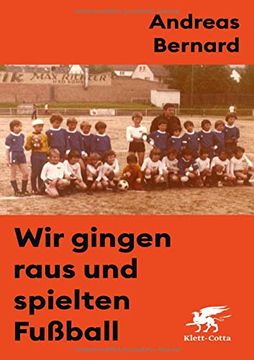 portada Wir Gingen Raus und Spielten Fußball (in German)