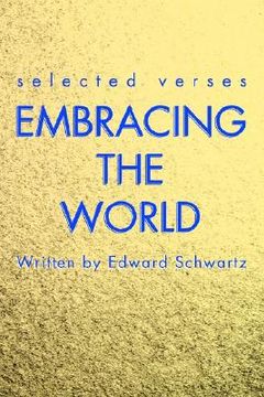 portada embracing the world: selected verses (en Inglés)