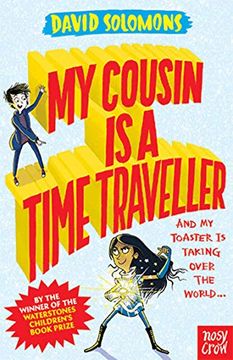 portada My Cousin is a Time Traveller (my Brother is a Superhero) (libro en Inglés)