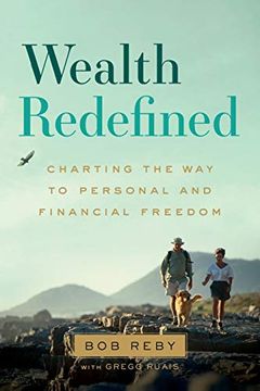 portada Wealth Redefined: Charting the way to Personal and Financial Freedom (en Inglés)