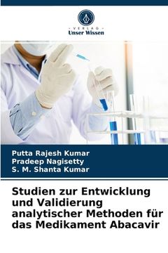 portada Studien zur Entwicklung und Validierung analytischer Methoden für das Medikament Abacavir