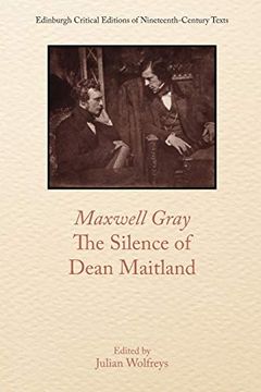 portada Maxwell Gray, the Silence of Dean Maitland (Edinburgh Critical Editions of Nineteenth-Century Texts)