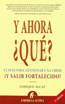 portada Y ahora ¿Qué? (Spanish Edition) (in Spanish)