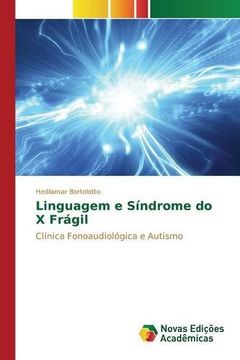 portada Linguagem e Síndrome do X Frágil: Clínica Fonoaudiológica e Autismo (Portuguese Edition)