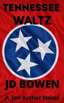portada Tennessee Waltz: A Jon Archer Novel (en Inglés)