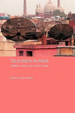 portada television in india: satellites, politics and cultural change (en Inglés)