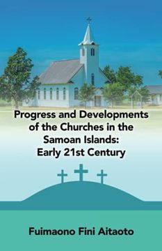 portada Progress and Developments of the Churches in the Samoan Islands: Early 21St Century (en Inglés)