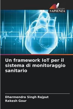 portada Un framework IoT per il sistema di monitoraggio sanitario (in Italian)