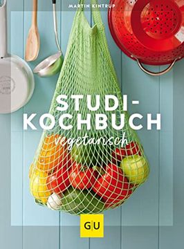 portada Studenten Kochbuch - Vegetarisch (gu Themenkochbuch)|Gu Themenkochbuch (gu Vegetarisch) [Perfect Paperback] Kintrup, Martin (en Alemán)