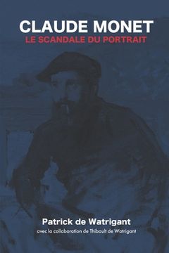portada Claude Monet - Le scandale du portrait (en Francés)