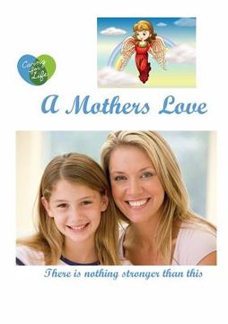 portada A Mother's Love: There is nothing stronger than this. (en Inglés)