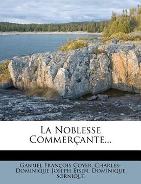 portada La Noblesse Commerçante... (en Francés)
