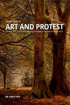 portada Art and Protest: The Role of art During the Campaign Which led to the new Forest act 1877