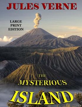 portada The Mysterious Island - Large Print Edition